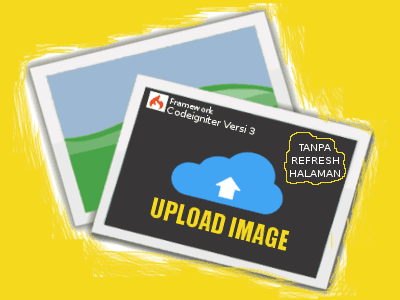 Cara Mudah Membuat Upload Gambar Tanpa Refresh dengan Codeigniter img-responsive