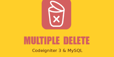 Cara Mudah Membuat Multiple Delete dengan Codeigniter dan MySQL - My Notes Code