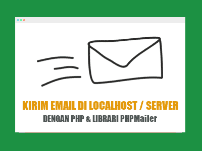 Cara Mudah Mengirim Email dari Localhost / Server dengan PHP img-responsive