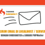 Cara Mudah Mengirim Email dari Localhost / Server dengan Codeigniter