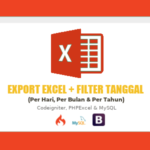 Cara Membuat Export Excel Plus Filter Tanggal dengan PHPExcel dan Codeigniter