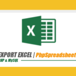 Cara Export Data dari Database ke Excel dengan PhpSpreadsheet